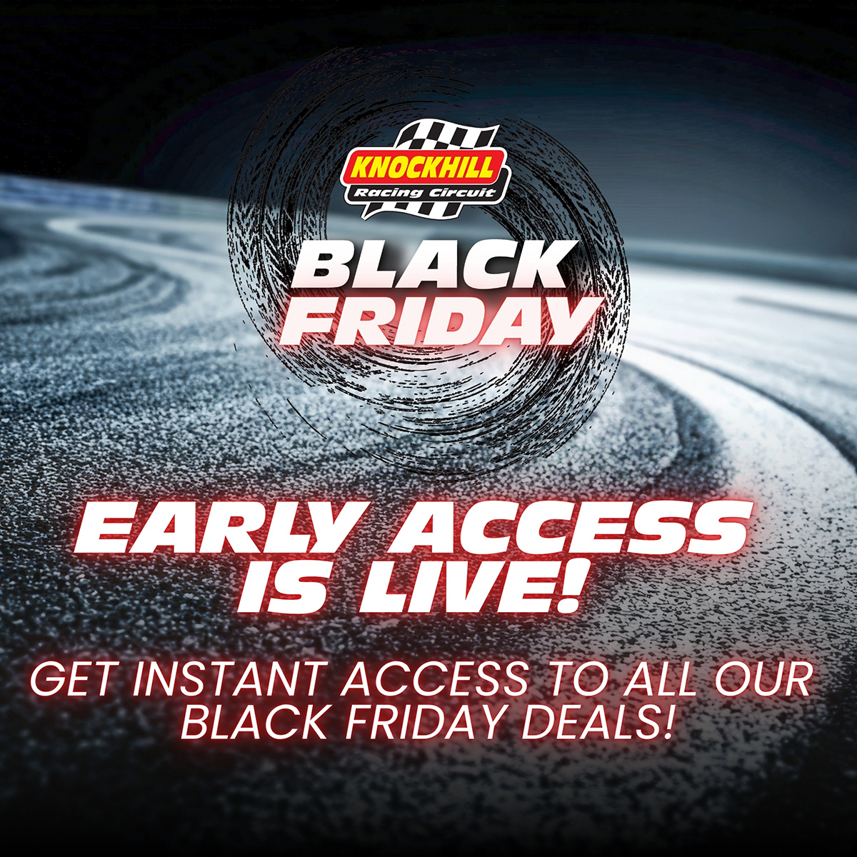 Black Friday early access at Knockhill Racing Circuit